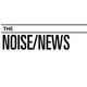 Noise - News International宣布发布第一个播客:The Noise/News
